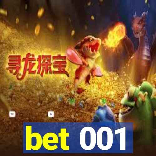 bet 001